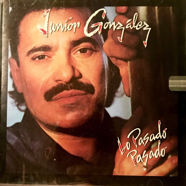 Junior Gonzalez : Lo Pasado Pasado (CD)