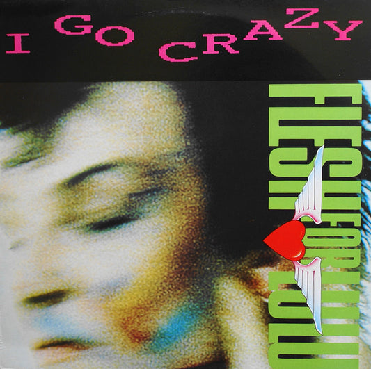 Flesh For Lulu : I Go Crazy (12", Maxi)