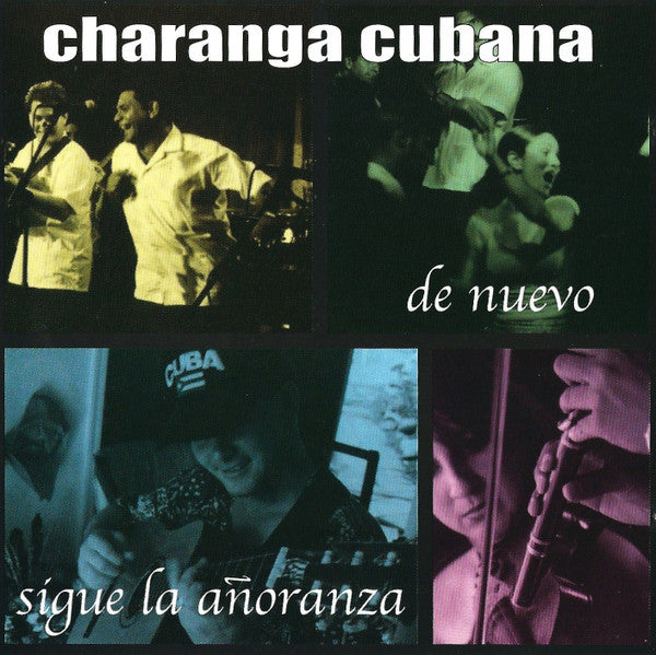 La Charanga Cubana : De Nuevo Sigue La Añoranza (CD)