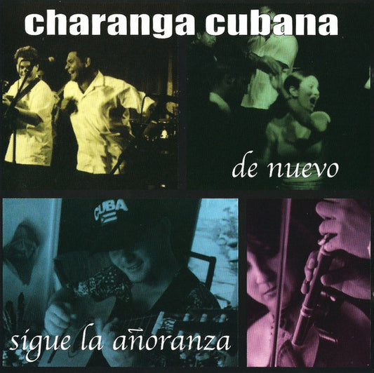 La Charanga Cubana : De Nuevo Sigue La Añoranza (CD)