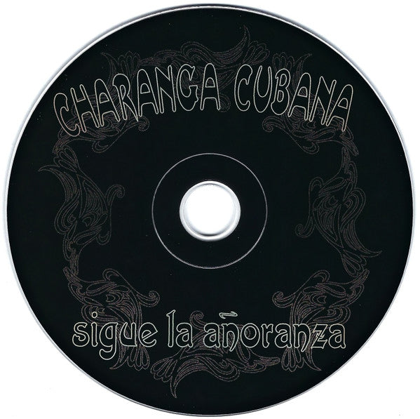 La Charanga Cubana : De Nuevo Sigue La Añoranza (CD)