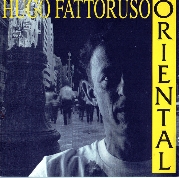 Hugo Fattoruso : Oriental (CD, Album)