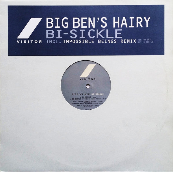 Big Ben's Hairy : Bi-Sickle (12")