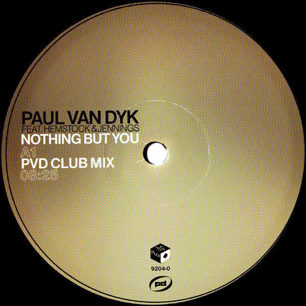 Paul van Dyk Feat. Hemstock & Jennings : Nothing But You (12")