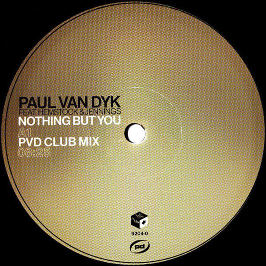 Paul van Dyk Feat. Hemstock & Jennings - Nothing But You vinyl record, 12" (Very Good Plus (VG+)) | Lulo Records