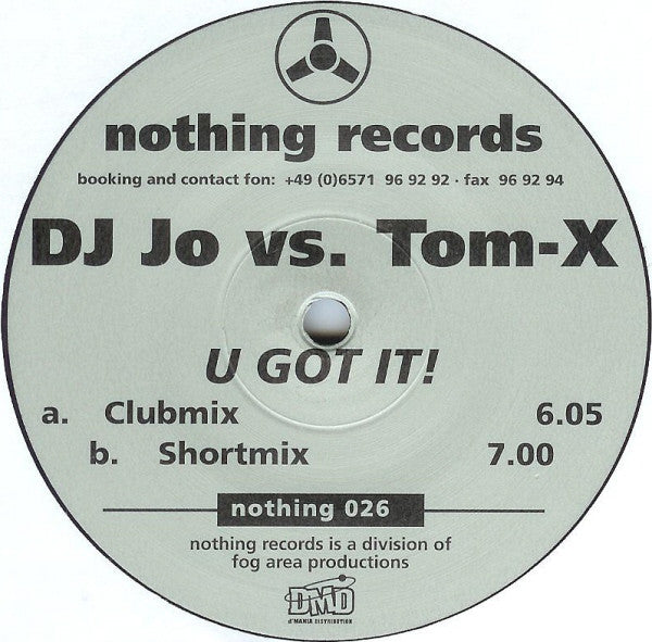 DJ Jo vs. Tom-X : U Got It! (12")