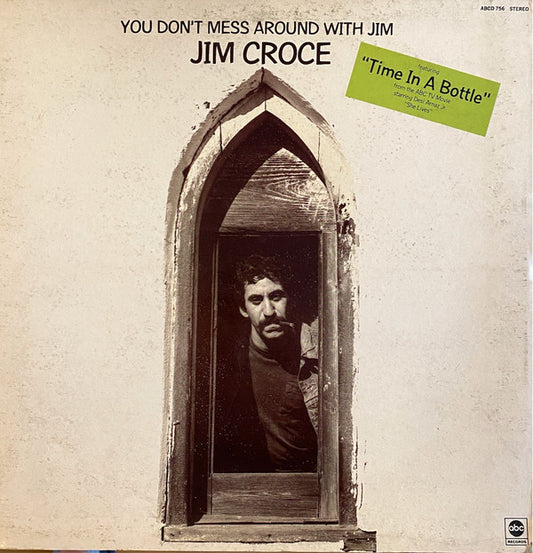 Jim Croce : You Don't Mess Around With Jim (LP, Album, RP, Pit)