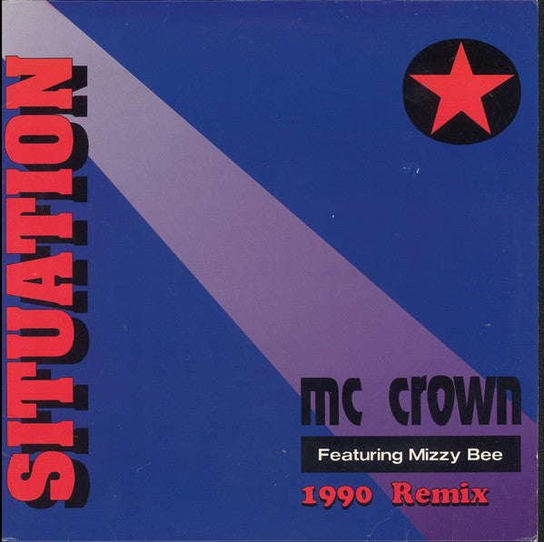 MC Crown : Situation (1990 Remix) (12")