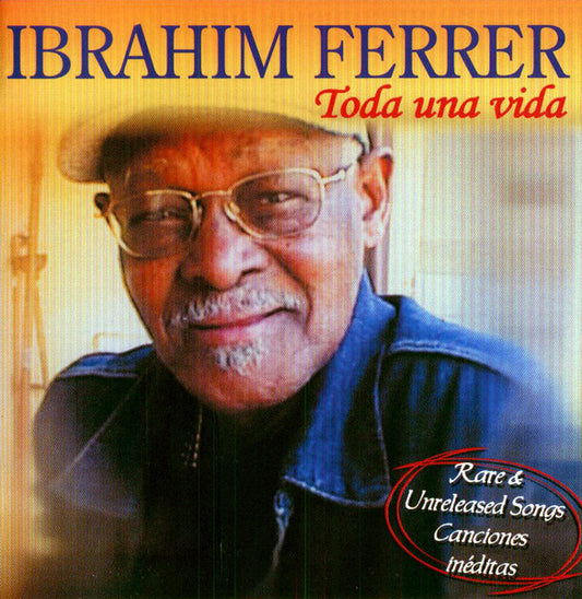 Ibrahim Ferrer : Toda Una Vida (CD, Comp, Unofficial)
