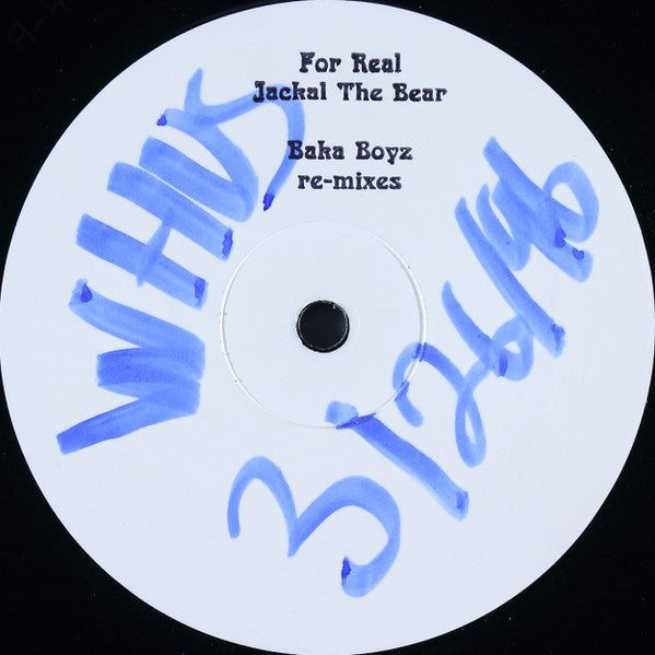 Jackal The Bear : For Real (Baka Boyz Re-Mixes) (12", Advance)