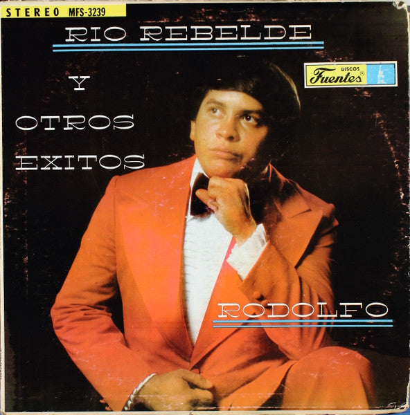 Rodolfo Aicardi : Río Rebelde Y Otros Éxitos (LP)