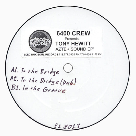 6400 Crew Presents Tony Hewitt : Aztek Sound EP (12", EP, Promo)