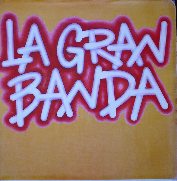 La Gran Banda (3) : La Gran Banda (LP, Album)