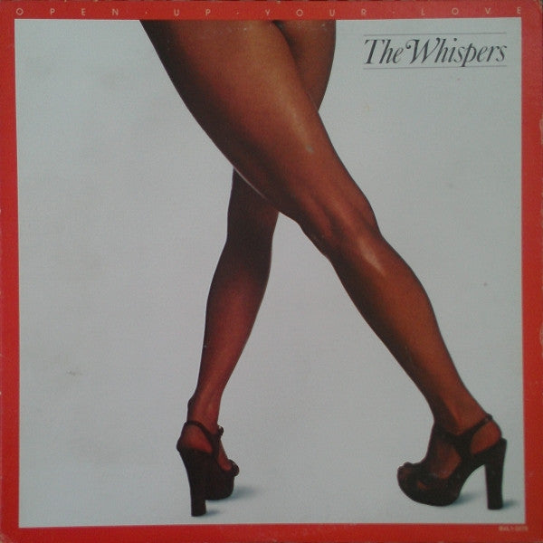 The Whispers : Open Up Your Love (LP, Album)