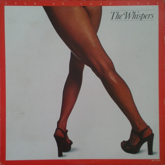 The Whispers : Open Up Your Love (LP, Album)