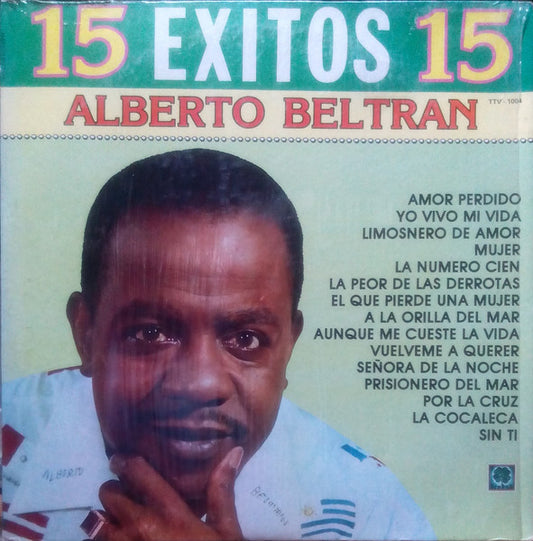 Alberto Beltrán : 15 Éxitos 15 (LP, Comp)