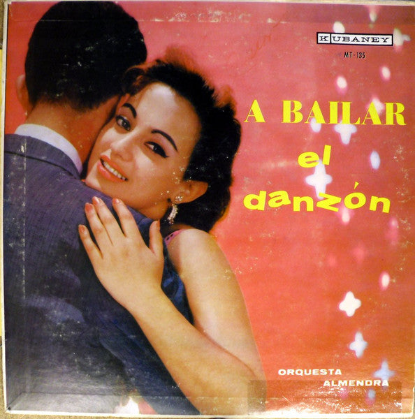 Orquesta Almendra : A Bailar El Danzón  (LP, Mono)
