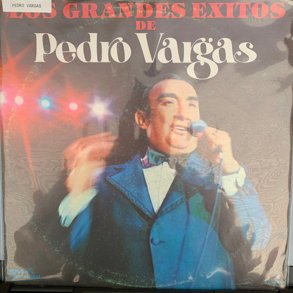 Pedro Vargas : Los Grandes Exitos De Pedro Vargas (LP, Comp)