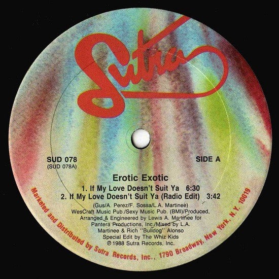Erotic Exotic : If My Love Doesn't Suit Ya (12", Single)