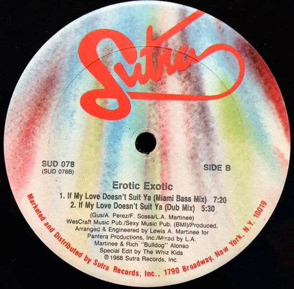 Erotic Exotic : If My Love Doesn't Suit Ya (12", Single)
