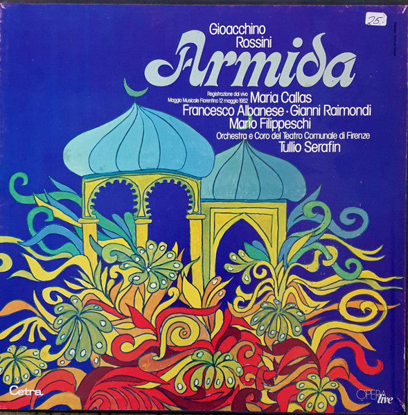 Gioacchino Rossini, Maria Callas, Francesco Albanese, Gianni Raimondi, Mario Filippeschi, Orchestra Del Teatro Comunale Di Firenze E Coro Del Teatro Comunale Di Firenze, Tullio Serafin : Armida (3xLP, Album, RE, Gat + Box)
