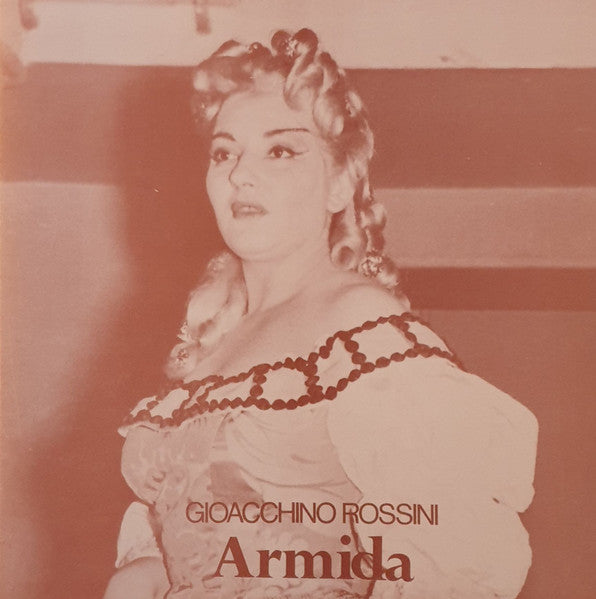Gioacchino Rossini, Maria Callas, Francesco Albanese, Gianni Raimondi, Mario Filippeschi, Orchestra Del Teatro Comunale Di Firenze E Coro Del Teatro Comunale Di Firenze, Tullio Serafin : Armida (3xLP, Album, RE, Gat + Box)