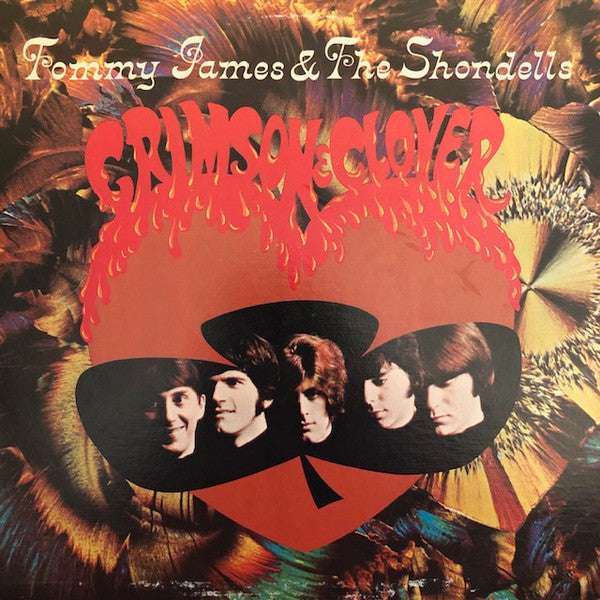 Tommy James & The Shondells : Crimson & Clover (LP, Album, RE)