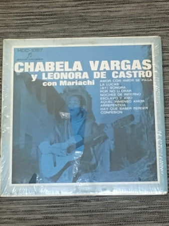 Chavela Vargas y Leonora De Castro : Chabela Vargas Y Leonora de Castro Con Mariachi (LP)