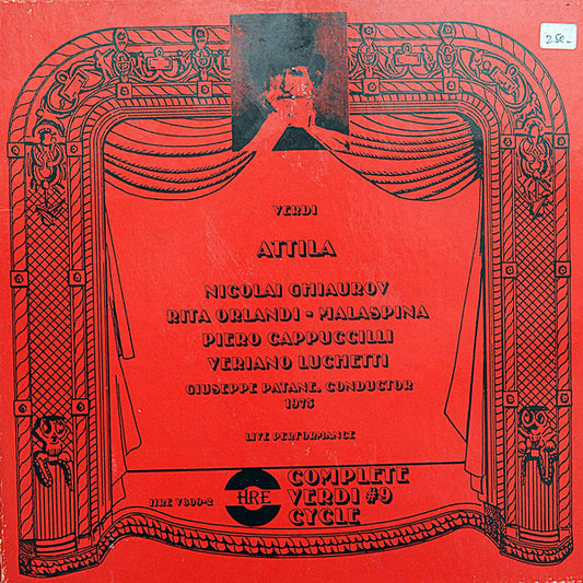 Giuseppe Verdi - Nicolai Ghiaurov, Rita Orlandi Malaspina, Piero Cappuccilli, Veriano Luchetti, Luigi Roni, Piero De Palma, Giuseppe Patanè : Attila (Live Performance 1975) (2xLP, Album)