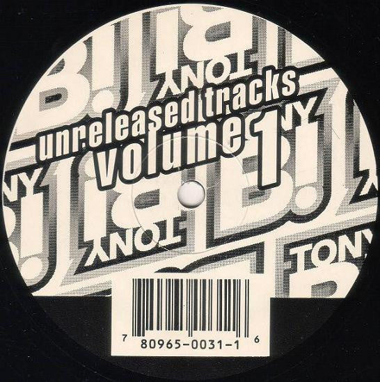 Tony B! : Unreleased Tracks Volume 1 (12", EP)