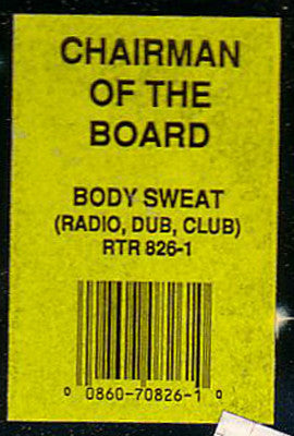 Chairman Of The Board (3) : Body Sweat (12", Promo)