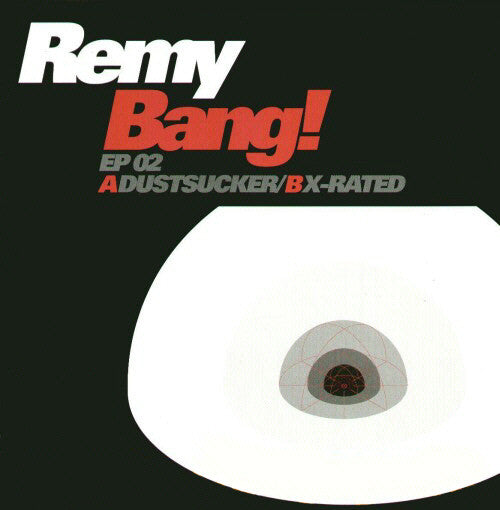 Remy* : Bang! EP 02 (12", EP)
