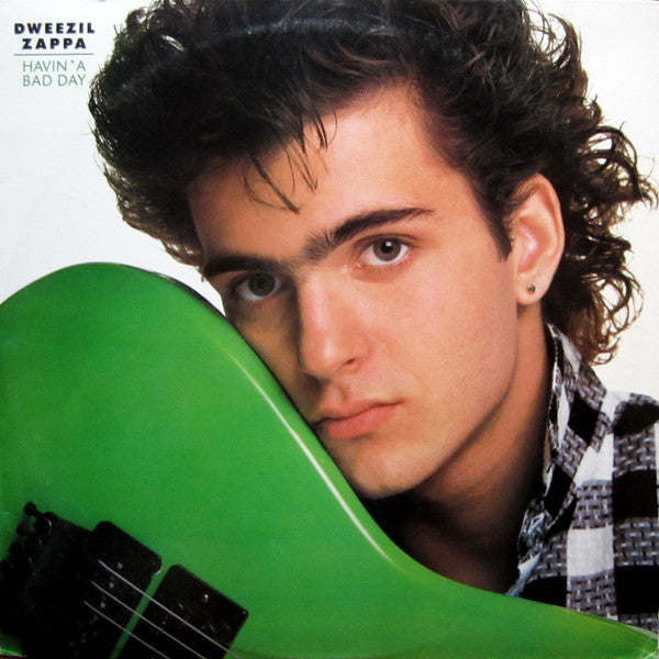 Dweezil Zappa : Havin' A Bad Day (LP, Album, Spe)