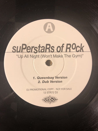 Superstars Of Rock : Up All Night (Won't Make The Gym) (12", Promo)