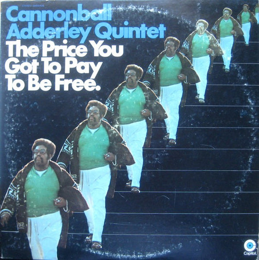 The Cannonball Adderley Quintet : The Price You Got To Pay To Be Free (2xLP, Album, Win)