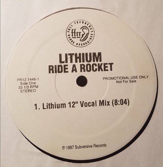 Lithium : Ride A Rocket (12", Promo)