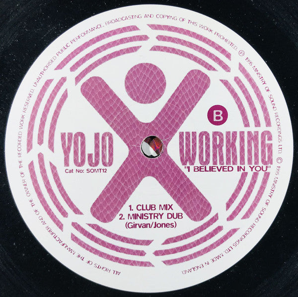 YoJo Working : I Believed In You (12")