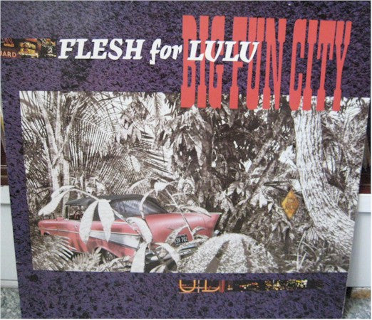 Flesh For Lulu : Big Fun City (LP, Album)