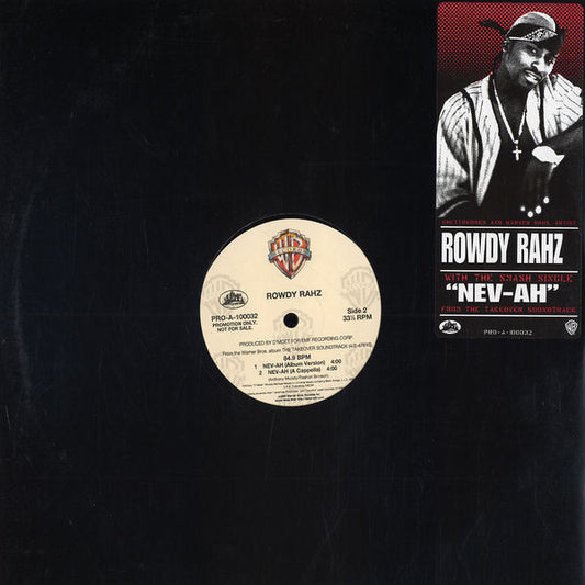Rowdy Rahz : Nev-Ah (12", Promo)