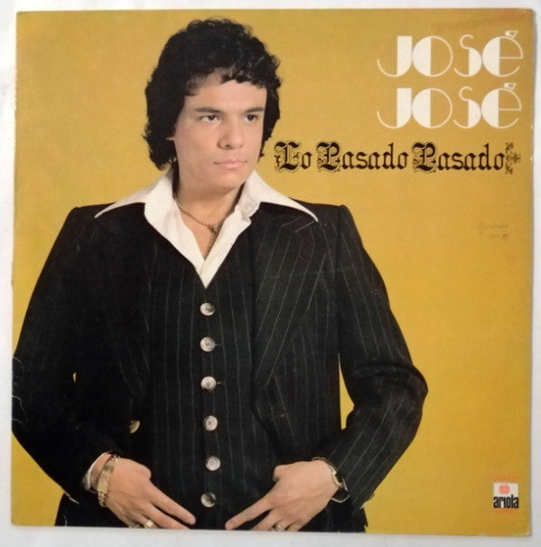 José José : Lo Pasado Pasado (LP, Album, RE)