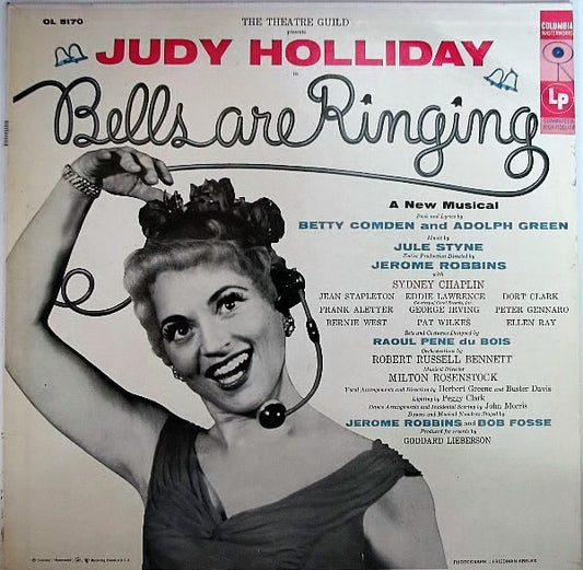 Judy Holliday, Betty Comden And Adolph Green, Jule Styne : Bells Are Ringing (LP, Album, Mono)