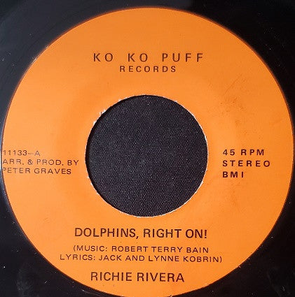Richie Rivera : Dolphins, Right On! / Dolphins, Ade Lante! (7", Single)