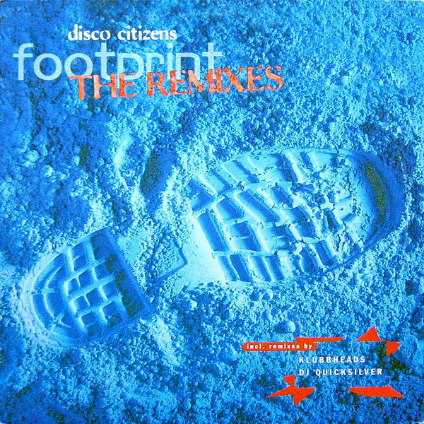 Disco Citizens : Footprint (The Remixes) (12")