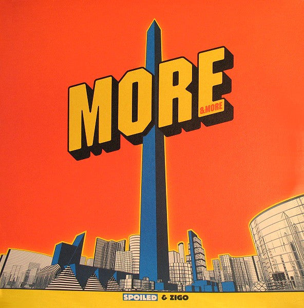 Spoiled & Zigo : More & More (12")