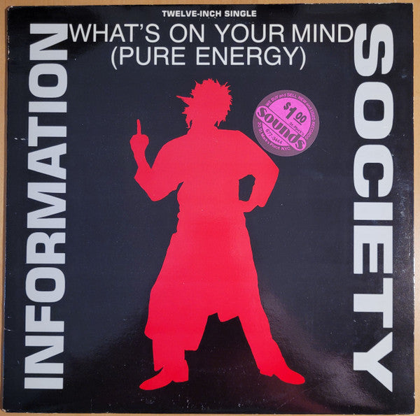 Information Society : What's On Your Mind (Pure Energy) (12", Single)