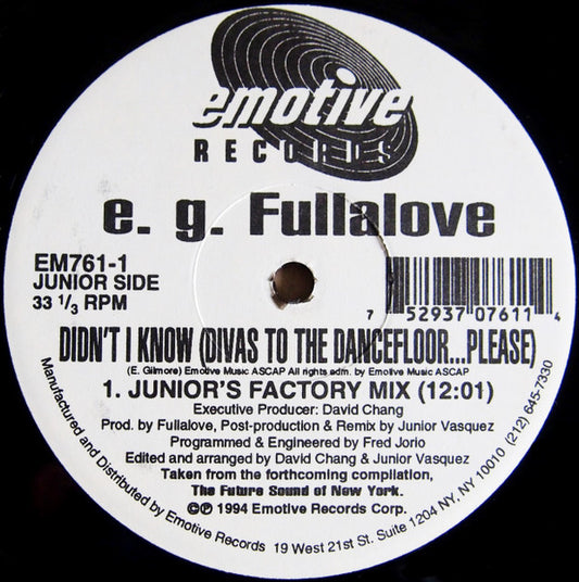 E.G. Fullalove : Didn't I Know (Divas To The Dancefloor...Please) (12")