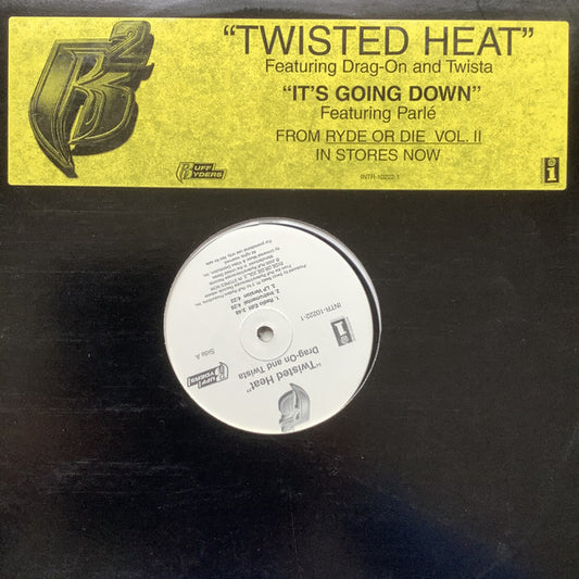 Drag-On And Twista / Parle : Twisted Heat / It's Going Down (12", Promo)