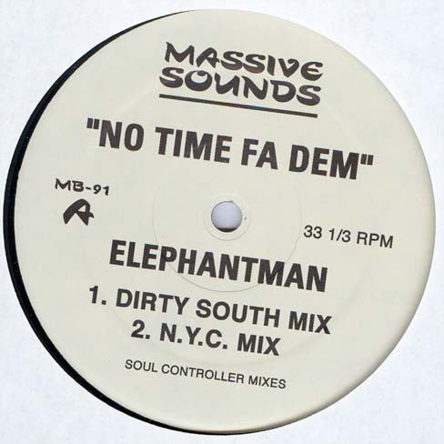 Elephant Man / King Kong / Anthony B / Burro Banton / Bounty Killer : No Time Fa Dem / Unity Medly / Fire Dub (12")