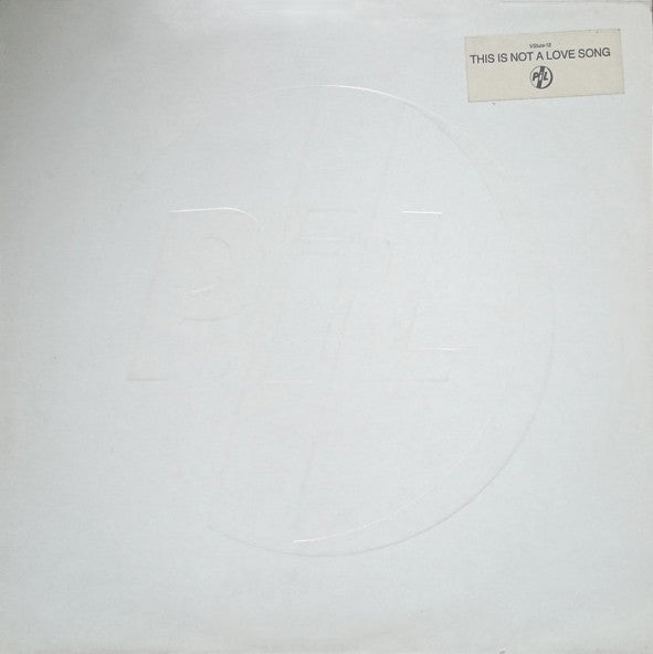 PiL* : This Is Not A Love Song (12", Single, Emb)