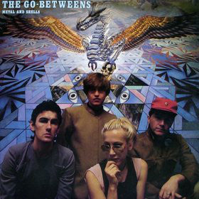 The Go-Betweens : Metal And Shells (LP, Comp)